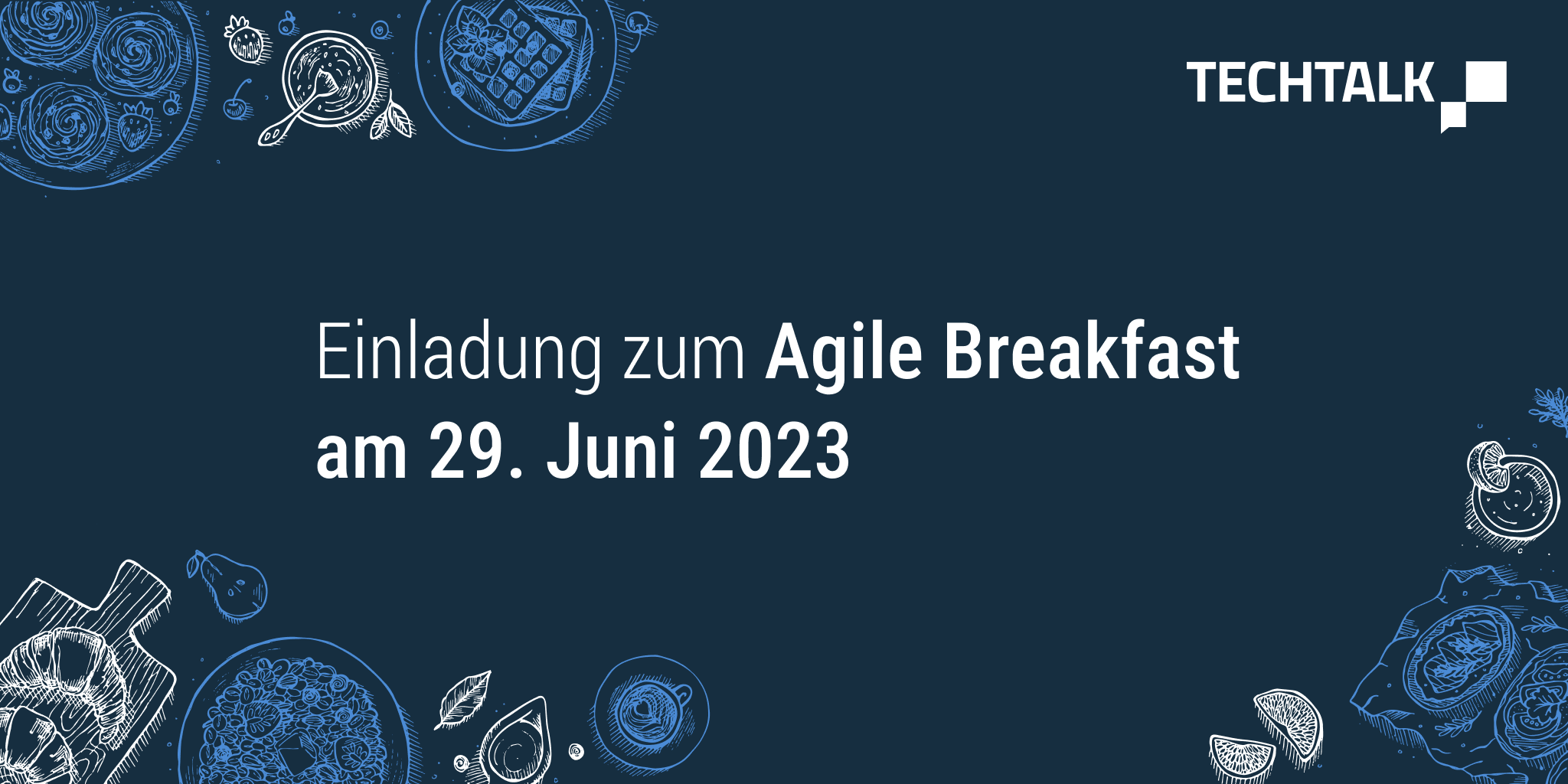 Vorschaubild: Einladung zum Agile Breakfast am 29.Juni 2023